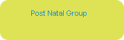 Post Natal Group